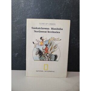 National Geographic Close-Up Canada Saskatchewan Manitoba Northwest Territories